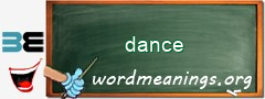 WordMeaning blackboard for dance